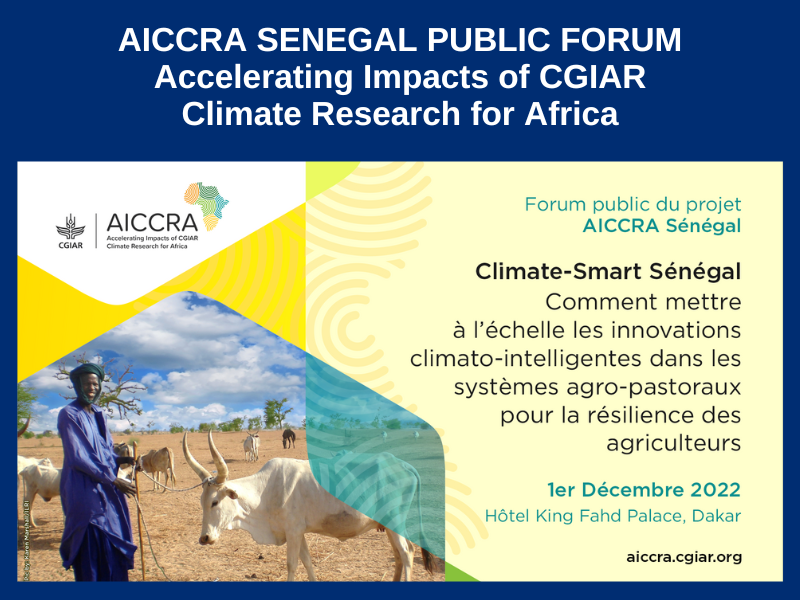 AICCRA SENEGAL PUBLIC FORUM Accelerating Impacts of CGIAR Climate Research for Africa